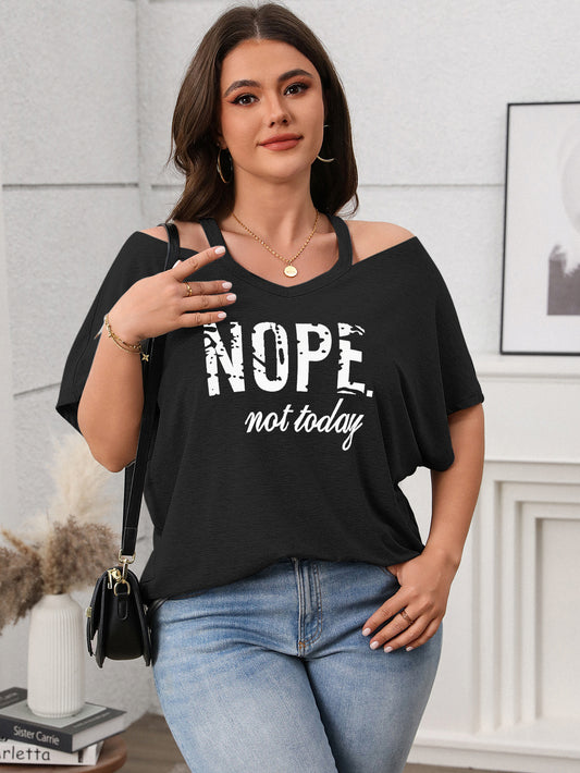 Relaxed Fit Graphic Cold Shoulder Top - "Nope Not Today" - Available in 3 Colors