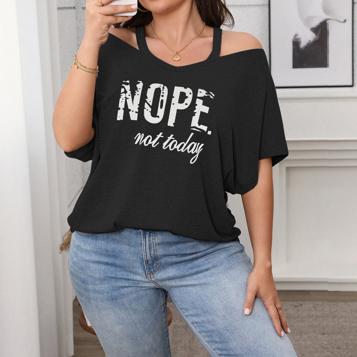 Relaxed Fit Graphic Cold Shoulder Top - "Nope Not Today" - Available in 3 Colors